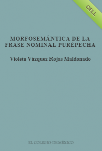 Morfosemántica de la frase nominal purépecha