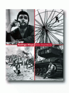Rodrigo Moya : foto insurrecta