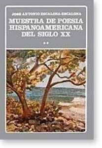 Muestra de poesía hispanoamericana del siglo XX. Tomo II