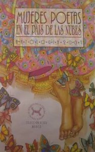 Mujeres poetas en el país de las nubes : antología 2001