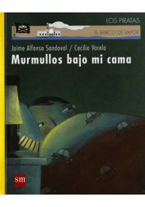 Murmullos bajo mi cama 