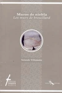 Muros de niebla/Les murs de brouillard [edición bilingüe]