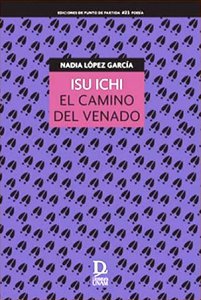 Isu Ichi = El camino del venado
