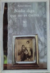 Nadie diga que no es cierto