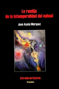 La rendija de la intemporalidad del nahual