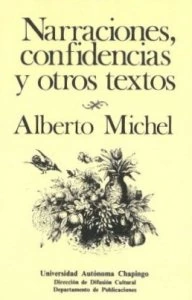 Narraciones, confidencias y otros textos