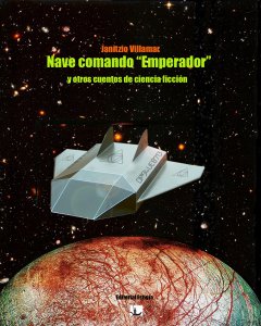 Nave comando “Emperador”  y otros cuentos de terror