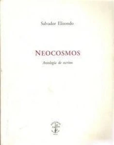 Neocosmos : antología de escritos