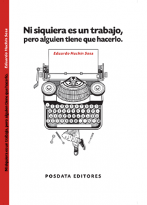 Ni siquiera es un trabajo, pero alguien tuvo que hacerlo