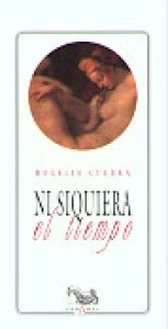 Ni siquiera el tiempo