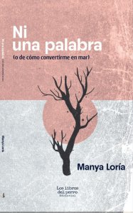 Ni una palabra (o de cómo convertirme en mar)