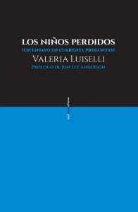 Los niños perdidos (un ensayo en cuarenta preguntas)