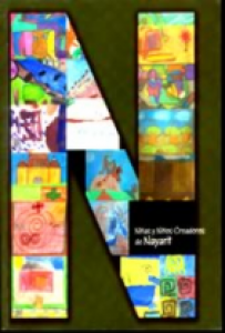Niñas y niños creadores de Nayarit : poemas, cuentos, leyendas e ilustraciones