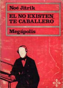 El no existente caballero