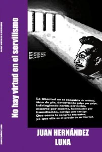 No hay virtud en el servilismo
