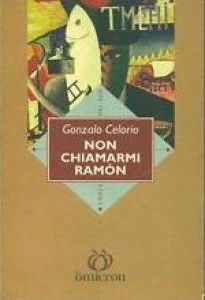 Non chiamarmi Ramón