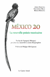 México 20 : La nouvelle poésie mexicaine