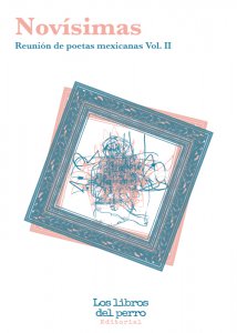 Novísimas : reunión de poetas mexicanas, vol. II