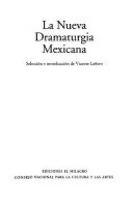 La nueva dramaturgia mexicana
