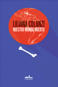 Nuestro mundo muerto