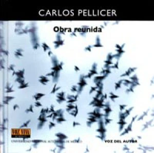 Carlos Pellicer. Obra reunida [CD]