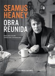 Seamus Heaney: obra reunida