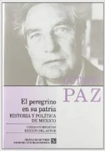 Obras completas, 8. El peregrino en su patria: Historia y política de México