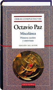 Obras completas, VIII. Miscelánea. primeros escritos y entrevistas