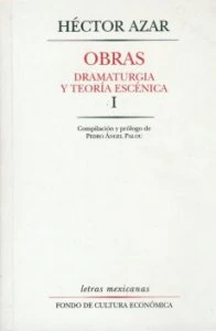 Obras. Dramaturgia y teoría escénica, I
