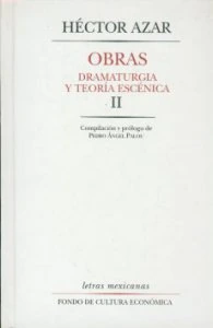Obras. Dramaturgia y teoría escénica, II