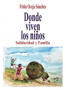 Donde viven los niños : solidaridad y familia