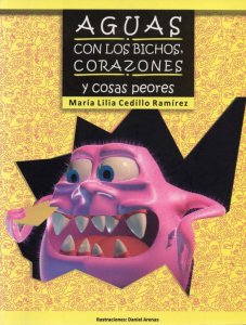 Aguas con los bichos, corazones y cosas peores