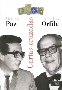 Cartas cruzadas: Arnaldo Orfila, Octavio Paz, 1965-1970