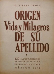 Origen vida y milagros de su apellido