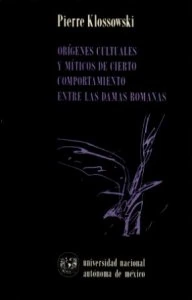 Orígenes culturales y míticos de cierto comportamiento entre las damas romanas