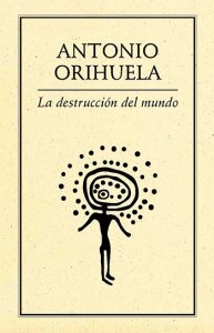 La destrucción del mundo