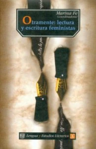 Otramente : lectura y escritura feministas