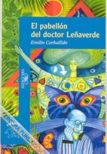 El pabellón del doctor Leñaverde