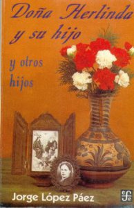 Doña Herlinda y su hijo y otros hijos 