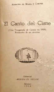 El canto del cisne : (una temporada de Caruso en 1919) recuerdos de un cronista