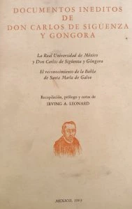 Documentos inéditos de Don Carlos de Sigüenza y Góngora