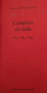 Cómplice de nada