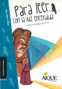 Para leer con la luz encendida : cuentos de Edgar Alla Poe