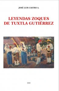 Leyendas Zoques de Tuxtla Gutiérrez