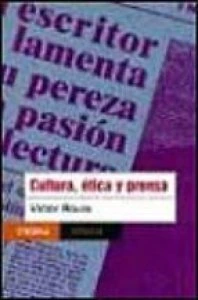 Cultura, ética y prensa