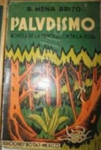 Paludismo : novela de la revolución