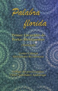 Palabra florida : primer encuentro de poetas mexiquenses