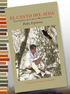 El canto del aeda : testimonio de Carlos Montemayor
