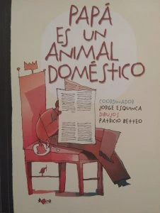 Papá es un animal doméstico