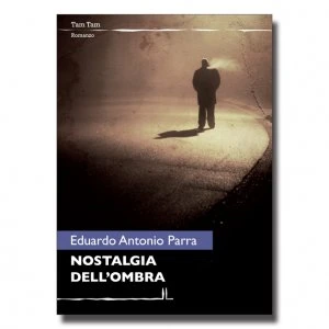 Nostalgia dell'ombra